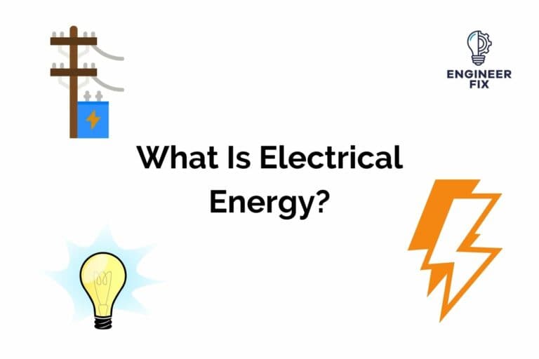 What Is Electrical Energy?