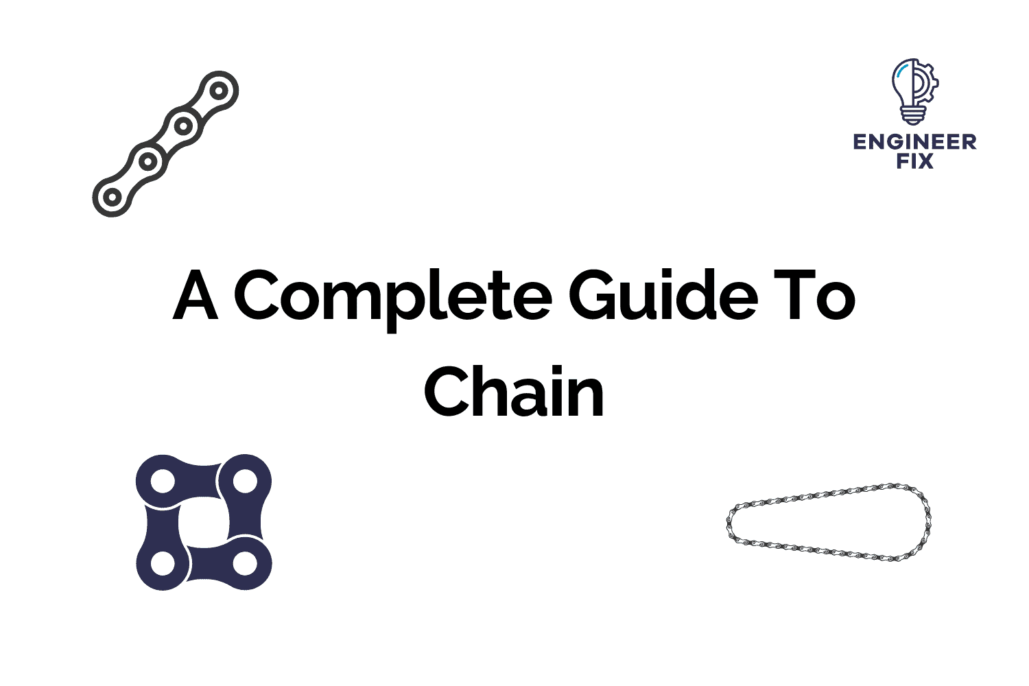 A Complete Guide To Chain