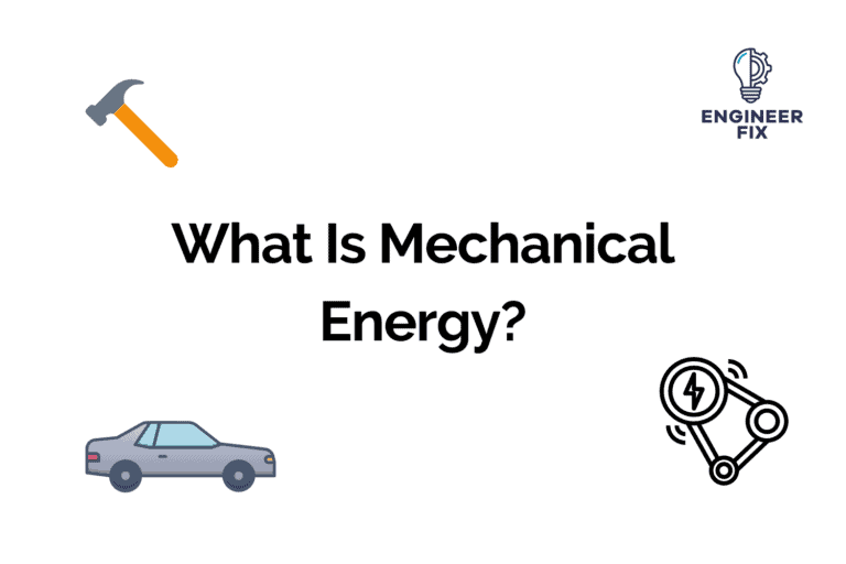 What Is Mechanical Energy?