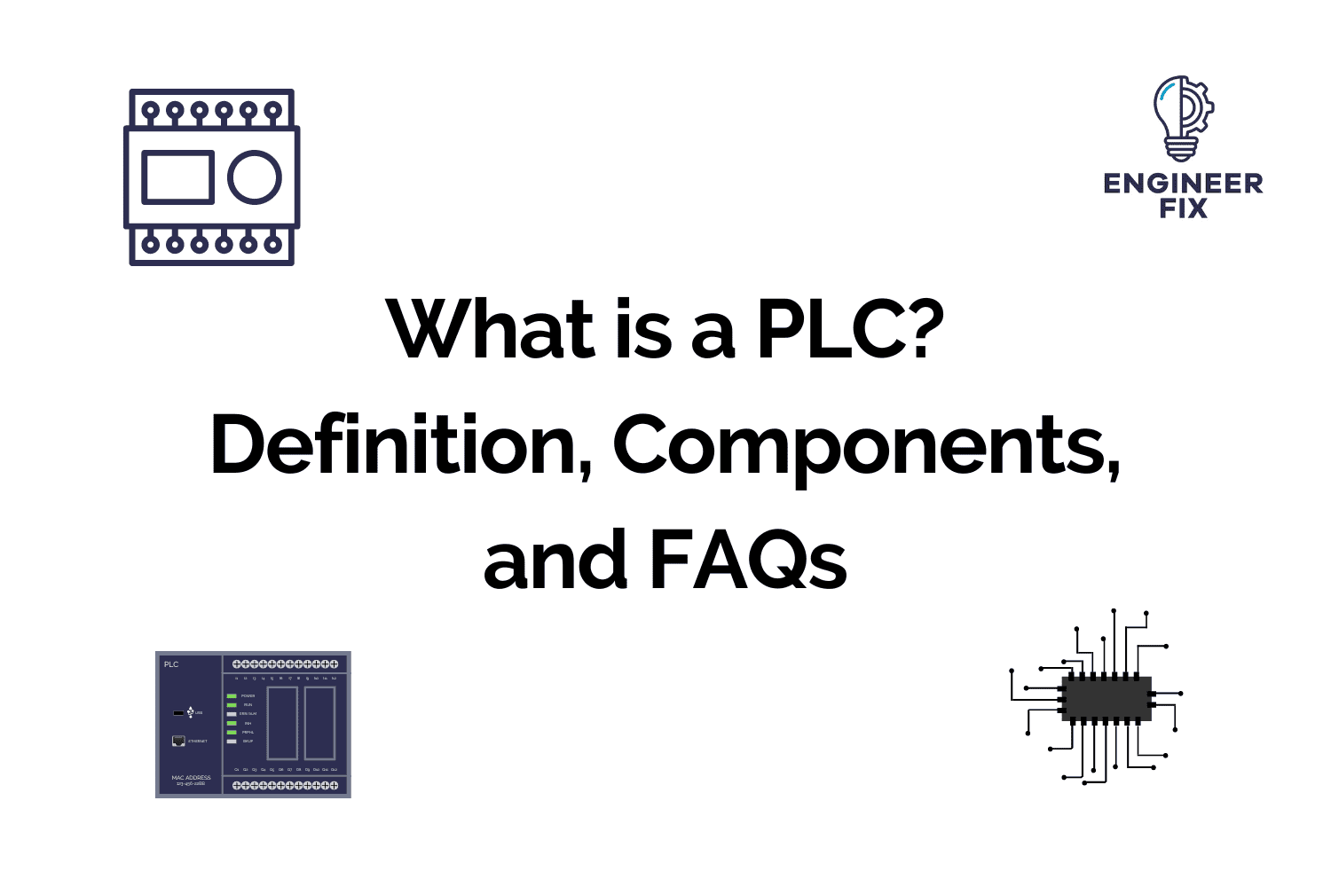 What is a PLC? Definition, Internal Components, and FAQs